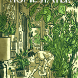 The Home Stayer, Issue 3: GROW